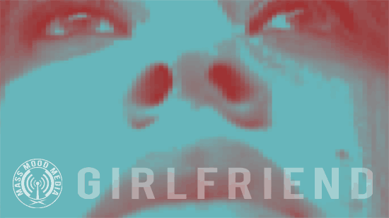 Girlfriend | Mass Mood Media | Michael Croft | art | artist